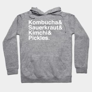 Kombucha & Kimchi & ... Hoodie